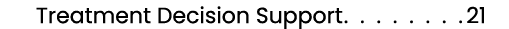  Treatment Decision Support 21 