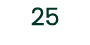  25  