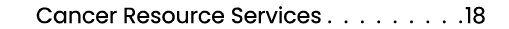  Cancer Resource Services 18 